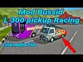 Bagi bagi mod Bussid L 300 Full modif link media fire | spesial 200 subs #modbussid