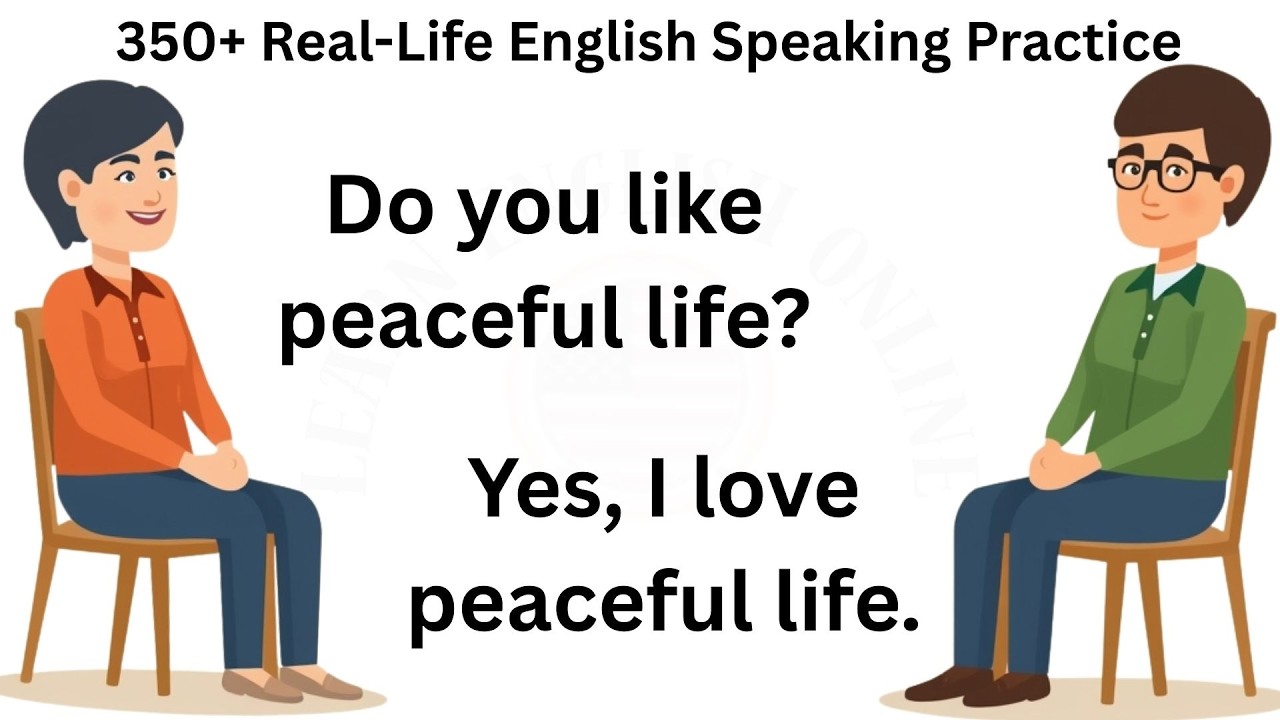 350+ Real-Life English Speaking Practice | Slow Conversations for Beginners