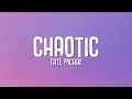 Tate mcrae  chaotic lyrics