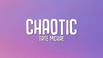 Tate McRae - chaotic (Lyrics)
