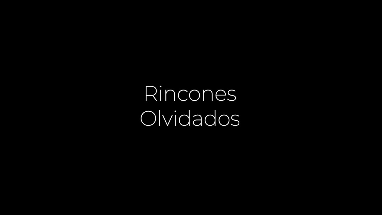 📽️VERSION DEL DIRECTOR: RINCONES OLVIDADOS📽️