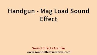 Handgun   Mag Load Sound Effect - Royalty Free @soundeffectsarchive6186