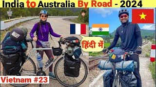 First Craziest Thing with French  Girl in Vietnam | India to Australia By Road