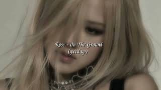 rose - on the ground (speed up)