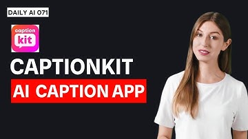 Daily AI 071 - CaptionKit: AI-Powered Captions for Video