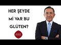 Osman Müftüoğlu | Her Şeyde Mi Var Bu Glüten?