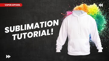 Sublimation Tutorial: Vapor Apparel