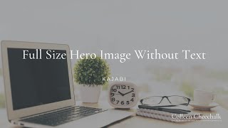 Making full height hero images in Kajabi without text overlay