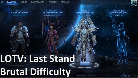 StarCraft 2: LOTV - Last Stand, BRUTAL DIFFICULTY
