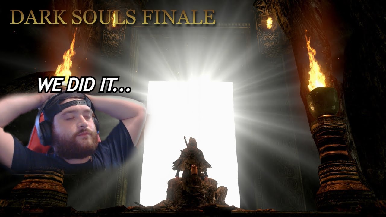 I FINALLY FINISHED DARK SOULS! | DARK SOULS: REMASTERED | FINALE - YouTube