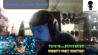 Insane Clown Posse - Nobody's Fault [Reaction] This Is...Different