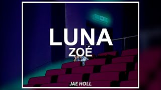 Zoé - Luna (letra) 🌙🧡