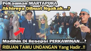 AKSI MADIHIN KOCAK SPONTAN_ Dihadapan Ribuan TAMU UNDANGAN_Pekauman MARTAPURA