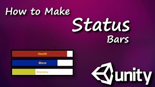 Unity: How to Make Status Bars (Scripts) C#