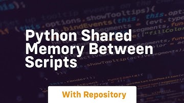 python shared memory between scripts