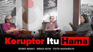 Koruptor Itu Hama | Mbah Nun, Pak Manu dan Pak Toto