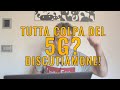 TUTTA COLPA DEL 5G? Ecco come la penso. PIPPONE