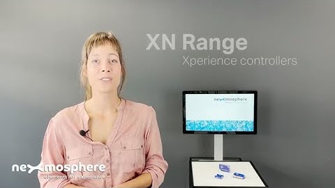 Nexmosphere XN range Xperience controllers