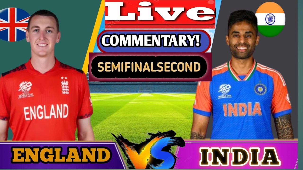 INDIA VS ENGLAND 2ND SEMI FINAL | T20 WORLD CUP 2026 | LIVE CRICKET COMMENTARY | IND VS ENG LIVE