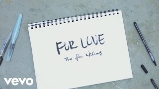 The Sam Willows - For Love (Official Lyric Video) chords