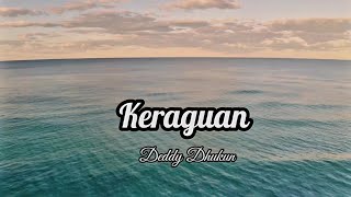 Keraguan. Deddy Dhukun