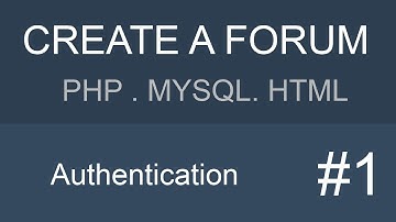 MYSQL PHP HTML Forum tutorial - Part 1