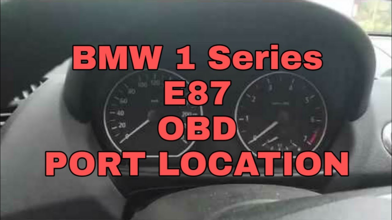 🚗 BMW 1 Series e81 e82 e87 OBD2 Diagnostic Port Location 👨