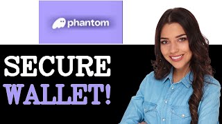 How To Secure Phantom Wallet Mobile App (2025) screenshot 2