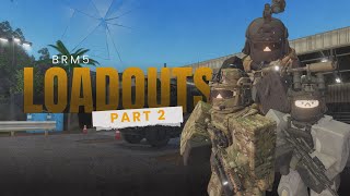 BEST LOADOUTS FOR BRM5 Part 2