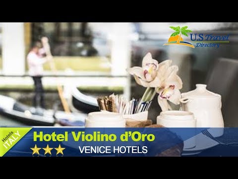 Hotel Violino d'Oro - Venice Hotels, Italy