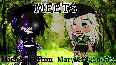 Michael Afton MEETS Mary Grogan/Afton// Afton Fami...