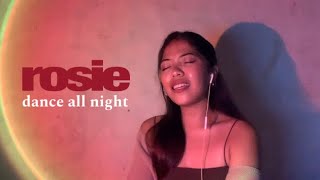 Ros   Dance All Night cover