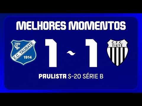 TAUBATÉ 1-1 COMERCIAL TIETÊ | HIGHLIGHTS | FINAL (FIRST LEG) | PAULISTA U-20 SÉRIE B