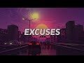 Excuses (Slowed + Reverb) | AP Dhillon | Feel Audio Vibes 🎧
