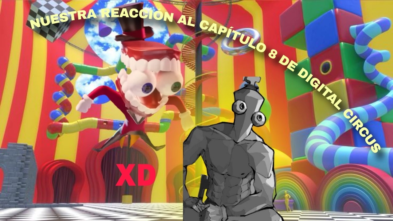 NUESTRA REACCIÓN AL CAPÍTULO 8 DE DIGITAL CIRCUS 😱 - YouTube