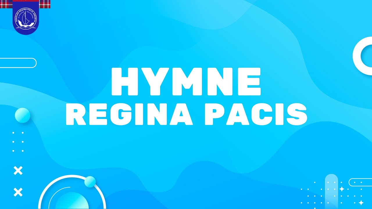 Hymne Regina Pacis (lirik)