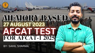 MEMORY BASED 27 AUGUST 2023 AFCAT TEST || FOR AFCAT I 2025 || BY SAHIL SHARMA #cds #afcat