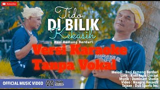 TIDUR DIBILIK KEKASIH TANPA VOKAL (KARAOKE)