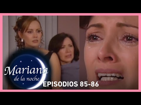 Mariana De La Noche Mariana Se Entera Que Es La Verdadera Madre Del Hijo De Ignacio Esc C85 86