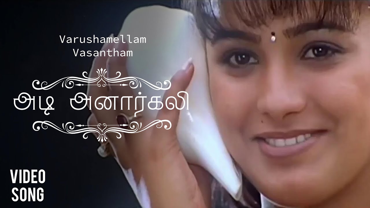 Varushamellam vasantham adi anarkali