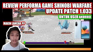 Review update terbaru game shinobi warfare patch terbaru 1.033 versi android !!! Apakah  lancar ? screenshot 2