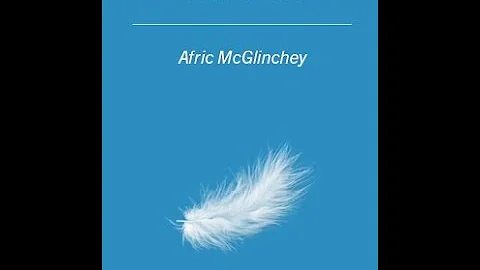 Afric McGlinchey: Tied to the Wind (a Reading)