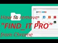 Cómo eliminar "FIND-IT PRO" de Chrome