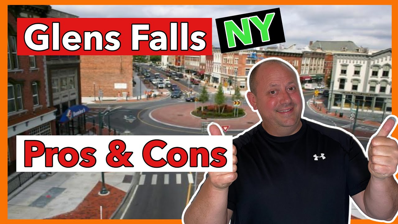 Pros and Cons of living in Glens Falls