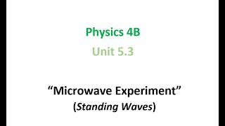 Microwave Oven Experiment (Standing Waves)