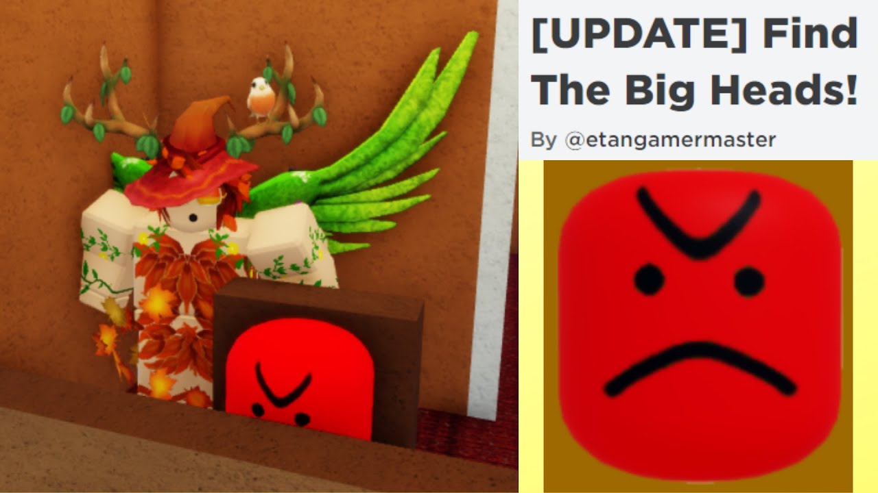 Tutorial How To Get Angry Bighead In Find The Big Heads By 