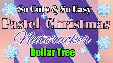 Pastel Christmas Nutcracker Wreath | Dollar Tree DIYs | Cute Christmas Decor