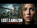 Lost In The Amazon SURVIVAL 2026 Full Movie AI English Adventure Action Survival Drama 
