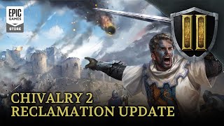 Chivalry 2 | Reclamation Update Trailer