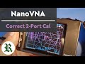 NanoVNA (rev3.4): Correct 2-Port Calibration